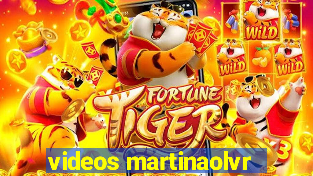 videos martinaolvr